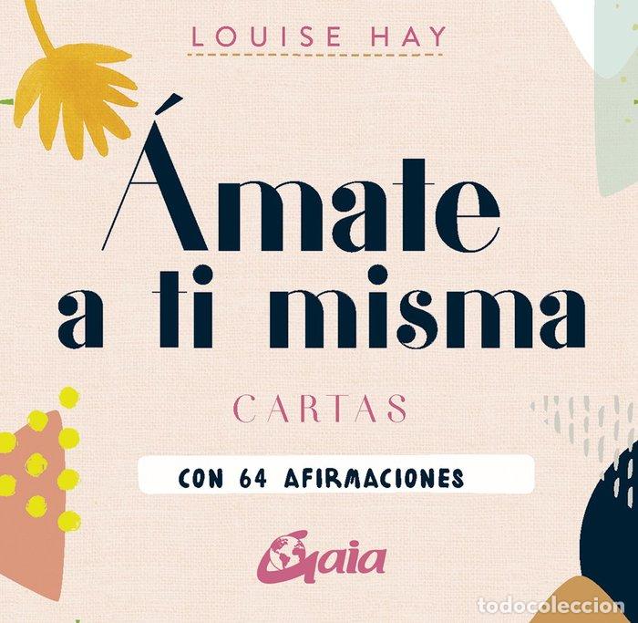 books: AMATE A TI MISMA - HAY, LOUISE L.