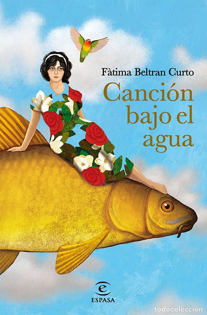 books: CANCION BAJO EL AGUA - FATIMA BELTRAN CURTO