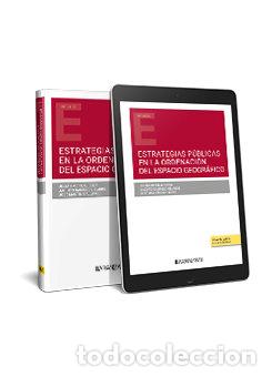 books: ESTRATEGIAS PUBLICAS EN LA ORDENACION DEL ESPACIO GEOGRAFICO - JULIAN MORA ALISEDA, JACINTO GARRIDO