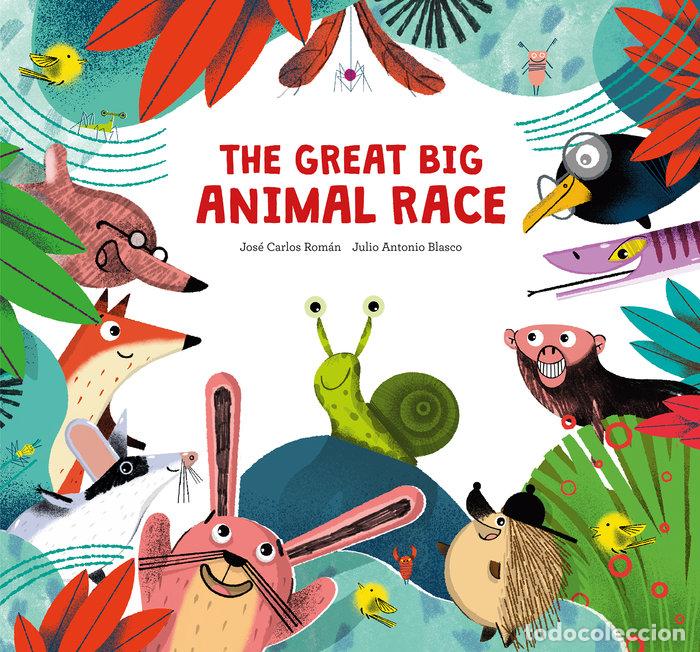 books: THE GREAT BIG ANIMAL RACE - BLASCO, JULIO ANTONIO