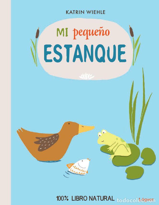 B&uuml;cher: MI PEQUE&Ntilde;O ESTANQUE - WIEHLE, KATRIN