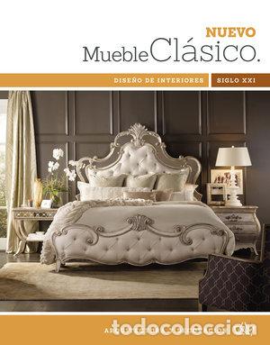 Livres: NUEVO MUEBLE CLASICO S.XXI - .