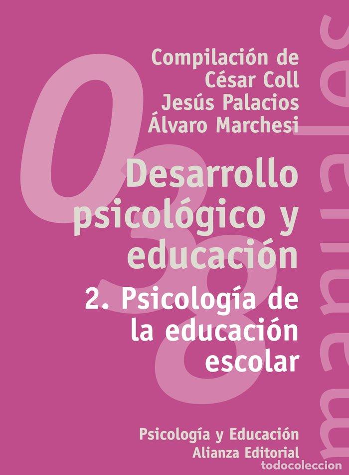 Livres: DESARROLLO PSICOLOGICO 2 SICOLOGIA EDUCACION - MARCHESI