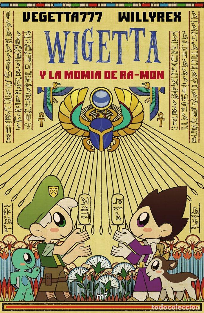 books: WIGETTA Y LA MOMIA DE RA-MON VOL.12 - VEGETTA777 Y WILLYREX