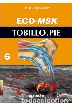 books: ECO MSK 6 TOBILLO Y PIE - DR J F JIMENEZ DIAZ