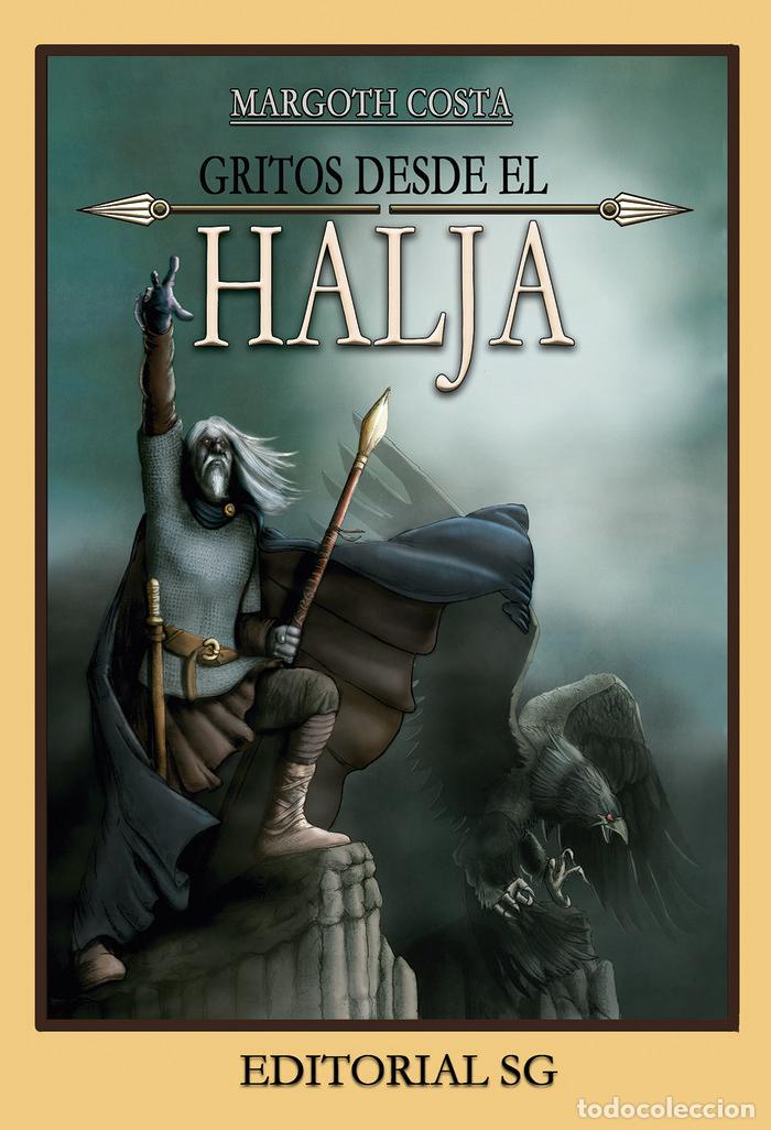 Libros: GRITOS DESDE EL HALJA - COSTA, MARGOTH