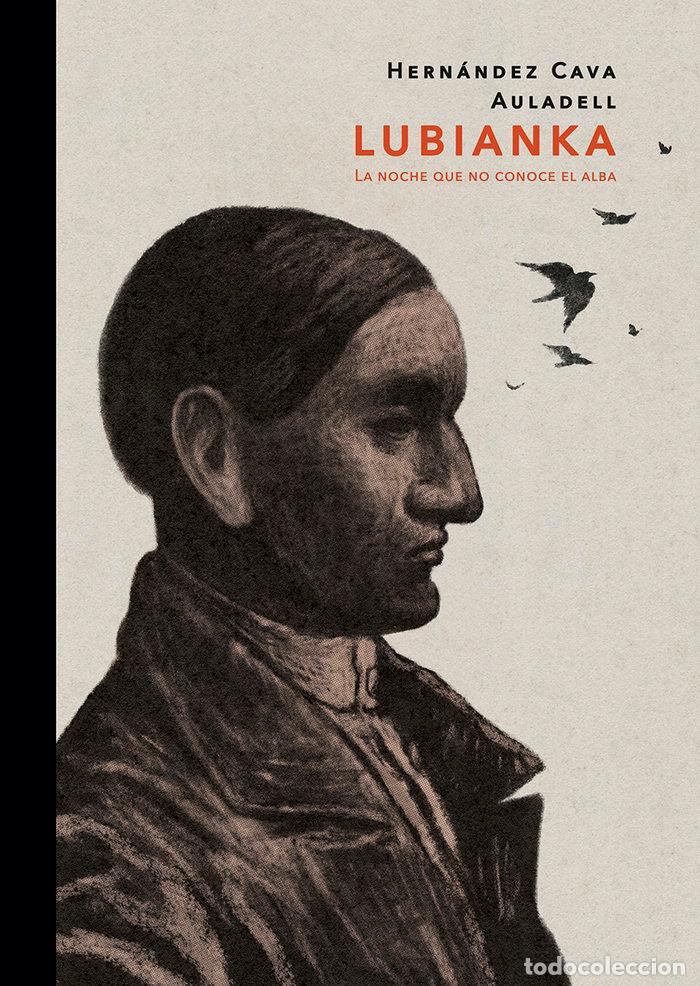 Libros: LUBIANKA - FELIPE HERNANDEZ CAVA