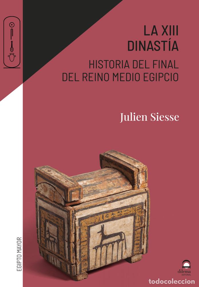 Libros: LA XIII DINASTIA - SIESSE, JULIEN