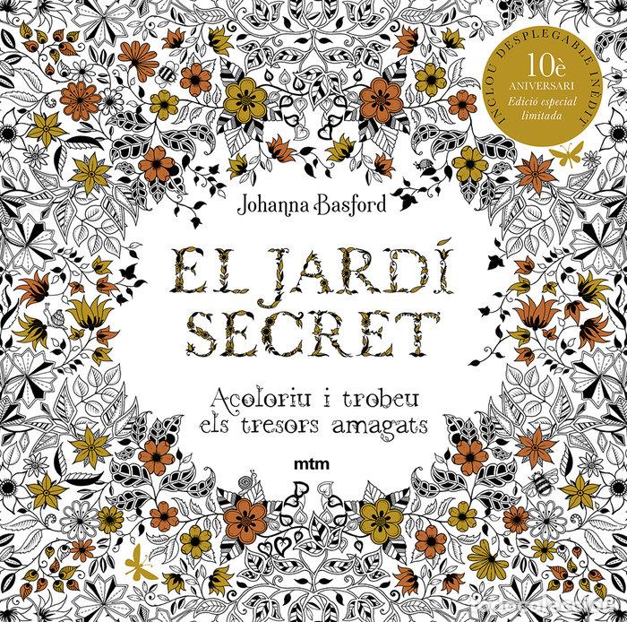 Libros: EL JARD&Ccedil;&eth; SECRET EDICIO ESPECIAL LIMITADA DES&Ccedil;&ugrave; ANIVERSARI - BASFORD, JOHANNA
