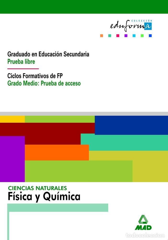 B&uuml;cher: CIENCIAS NATUR.FISICA/QUIMICA GRAD.ESO CF GM PRUEBA ACCESO - CENTR