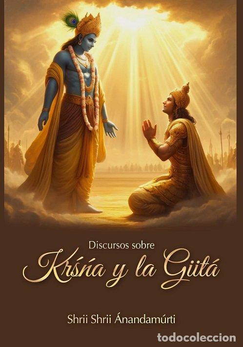books: DISCURSOS SOBRE KRSA Y LA GIITA - SHRII SHRII ANANDAMURTI