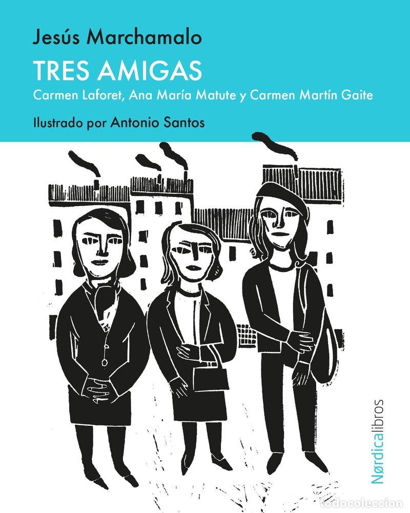 B&uuml;cher: TRES AMIGAS - MARCHAMALO, JESUS