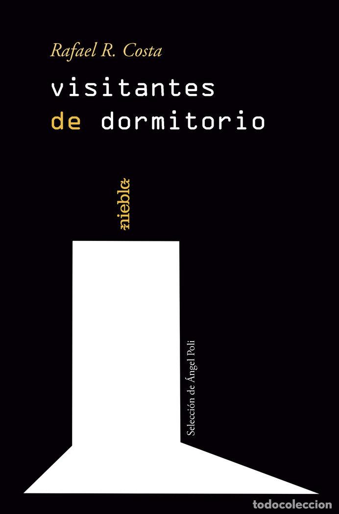 Livres: VISITANTES DE DORMITORIO - R COSTA, RAFAEL