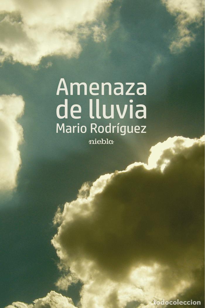 Libri: AMENAZA DE LLUVIA - RODRIGUEZ, MARIO