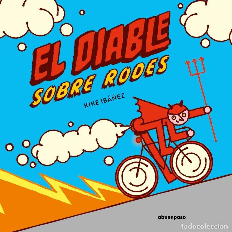 Libri: DIABLE SOBRE RODES,EL - IBA&Ntilde;EZ, KIKE