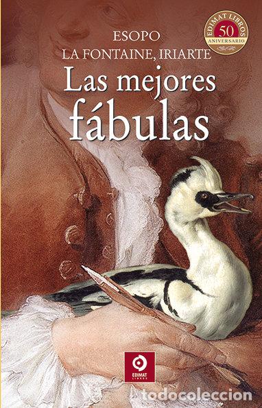 Livres: MEJORES FABULAS,LAS - ESOPO, JEAN DELA FONTAINE, TOMAS DE IRIA