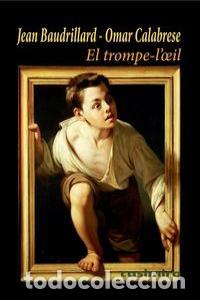 Libri: TROMPE LOEIL,EL - BAUDRILLARD, JEAN