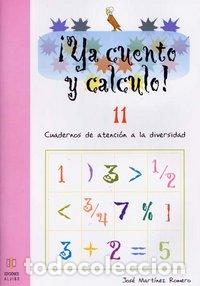 Libri: YA CUENTO CALCULO 11 NUMEROS DE OCHO CIFRAS - AA.VV