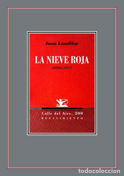Libros: NIEVE ROJA,LA - LAMILLAR, JUAN