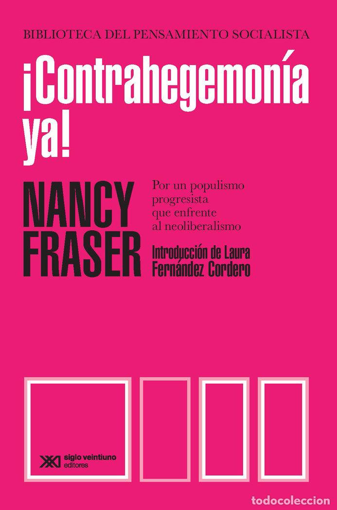 Libri: CONTRAHEGEMONIA YA - NANCY FRASER