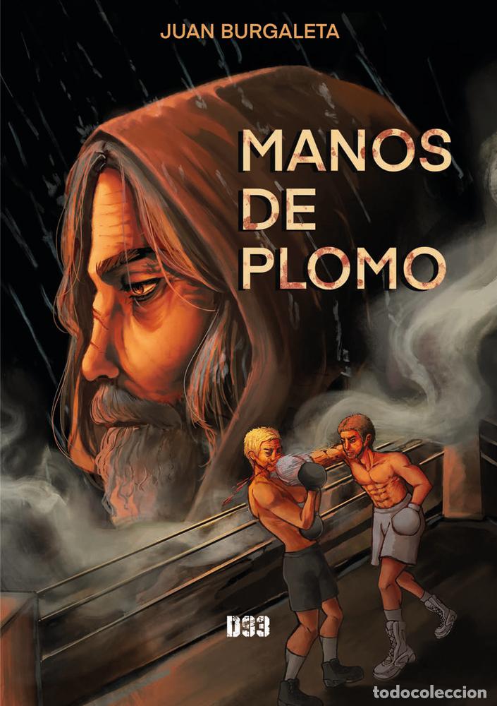 Libri: MANOS DE PLOMO - BURGALETA, JUAN
