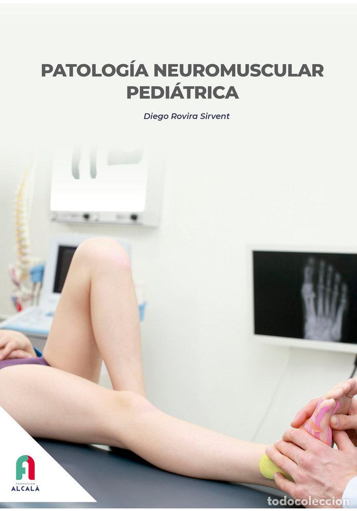 Libri: PATOLOGIA NEUROMUSCULAR PEDIATRICA - ROVIRA SIRVENT, DIEGO