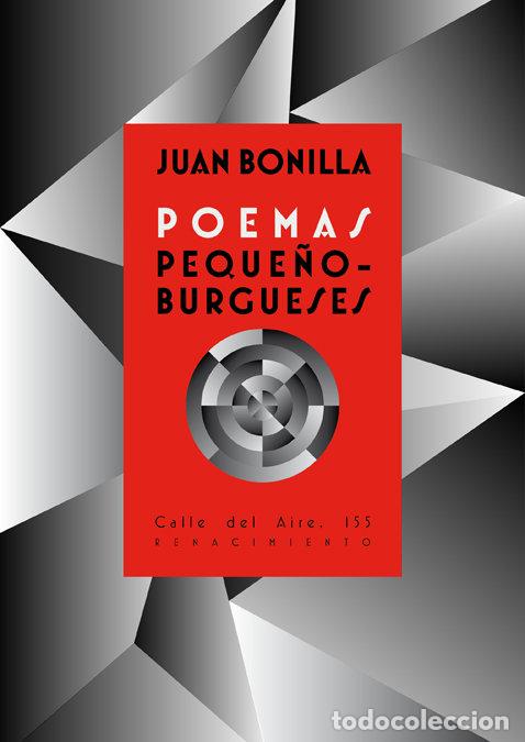books: POEMAS PEQUE&Ntilde;O-BURGUESES - BONILLA, JUAN