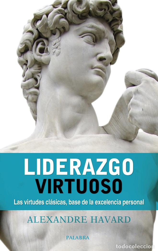 Livres: LIDERAZGO VIRTUOSO - HAVARD, ALEXANDRE
