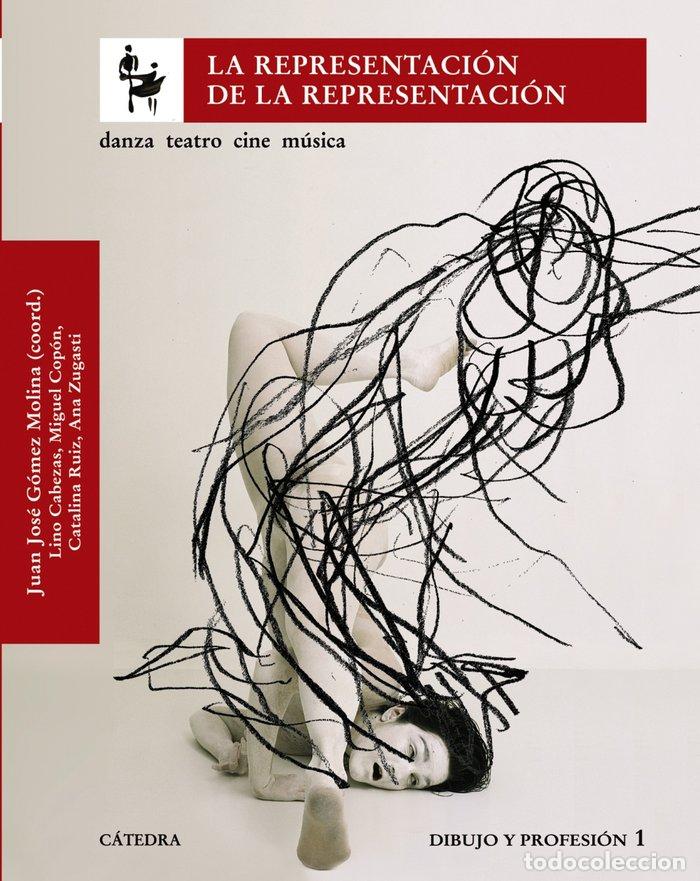 Livres: REPRESENTACION DE LA REPRESENTACION,LA - GOMEZ J - CABEZAS L - COPON M - RUIZ C