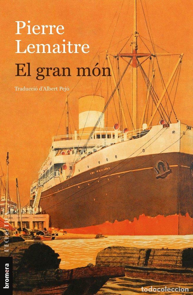 Livres: EL GRAN MON - PIERRE LEMAITRE
