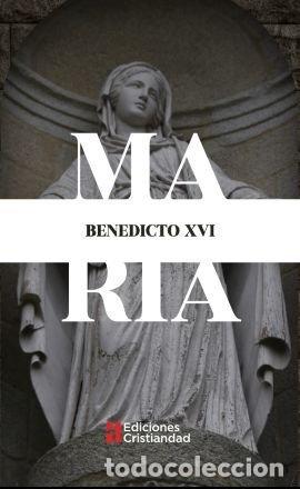 Livres: MARIA - BENEDICTO XVI