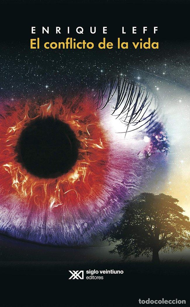 Libros: EL CONFLICTO DE LA VIDA - LEFF, ENRIQUE