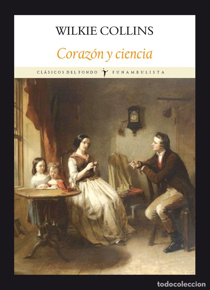 Libros: CORAZON Y CIENCIA - COLLINS, WILKIE