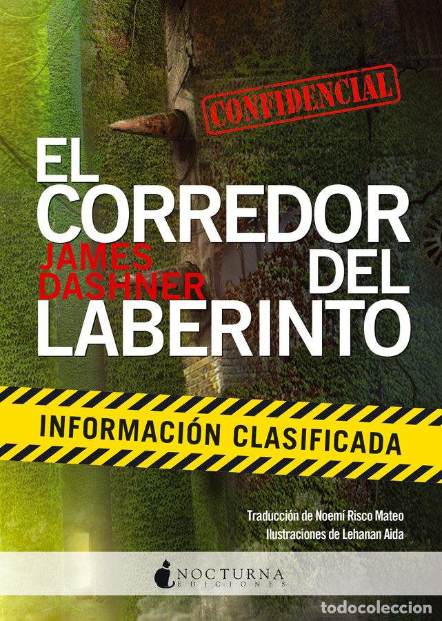 Livres: CORREDOR DEL LABERINTO INFORMACION CLASIFICADA,EL - DASHNER, JAMES