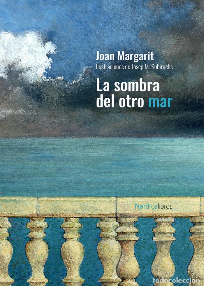 Livres: SOMBRA DEL OTRO MAR,LA CARTONE - MARGARIT, JOAN