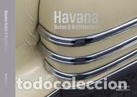 Livres: HAVANA AUTOS & ARCHITECTURE - FOSTER, NORMAN