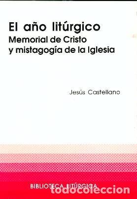 Libros: A&Ntilde;O LITURGICO, EL - CASTELLANO CERVERA, JESUS