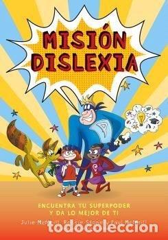 Libros: MISION DISLEXIA - MCNEILL, JULIE