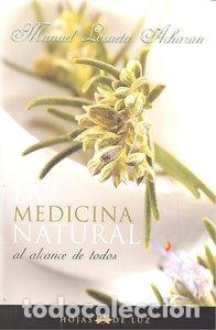 Libros: MEDICINA NATURAL AL ALCANCE DE TODOS,LA - LEZAETA ACHARAN, MANUEL