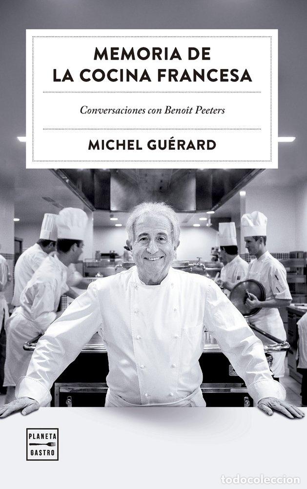 Livres: MEMORIA DE LA COCINA FRANCESA - MICHEL GUERARD