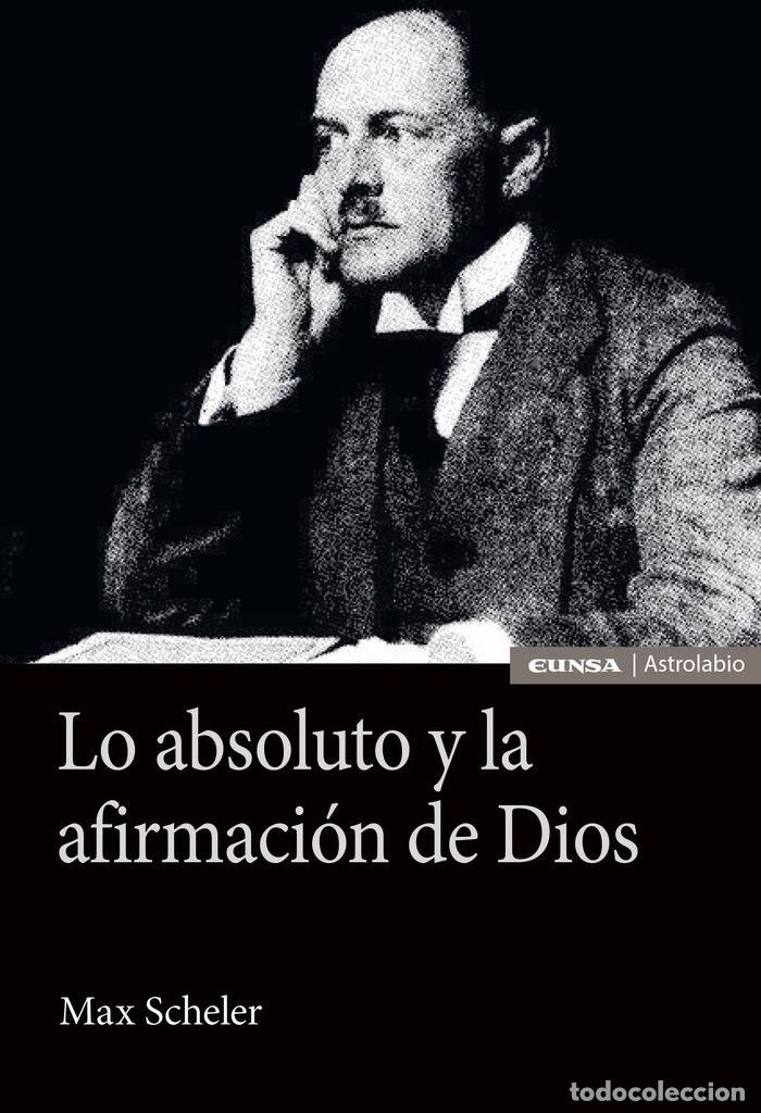 Livres: LO ABSOLUTO Y LA AFIRMACION DE DIOS - SANCHEZ-MIGALLON, SERGIO
