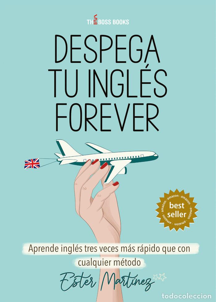 Libros: DESPEGA TU INGLES FOREVER - MARTINEZ, ESTER