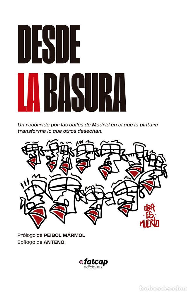 Libros: DESDE LA BASURA - OBA, OBA ES MUERTO