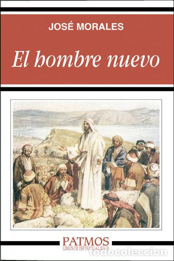 Libros: HOMBRE NUEVO, EL - MORALES, JOSE