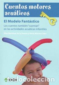 Libros: CUENTOS MOTORES ACUATICOS - MARTINEZ DE LA FUENTE, PILAR