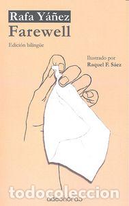 B&uuml;cher: FAREWELL - YA&Ntilde;EZ JATO, RAFA