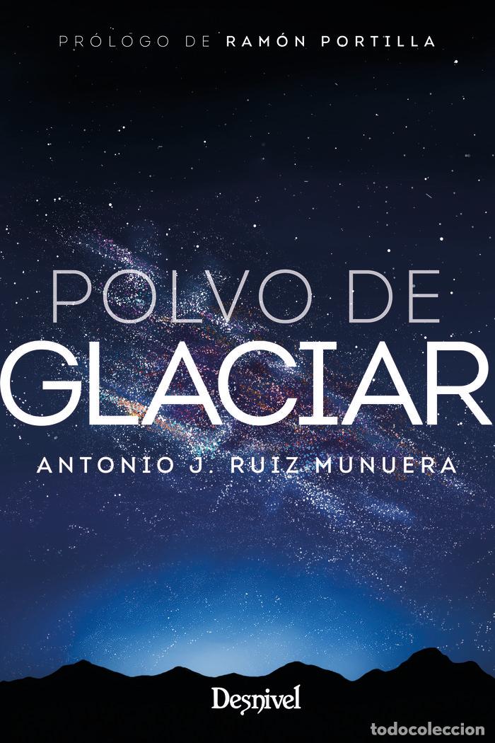 books: POLVO DE GLACIAR - RUIZ MUNUERA, ANTONIO