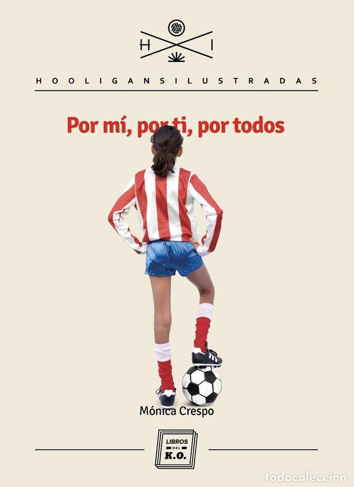 books: POR MI POR TI POR TODOS - CRESPO, MONICA