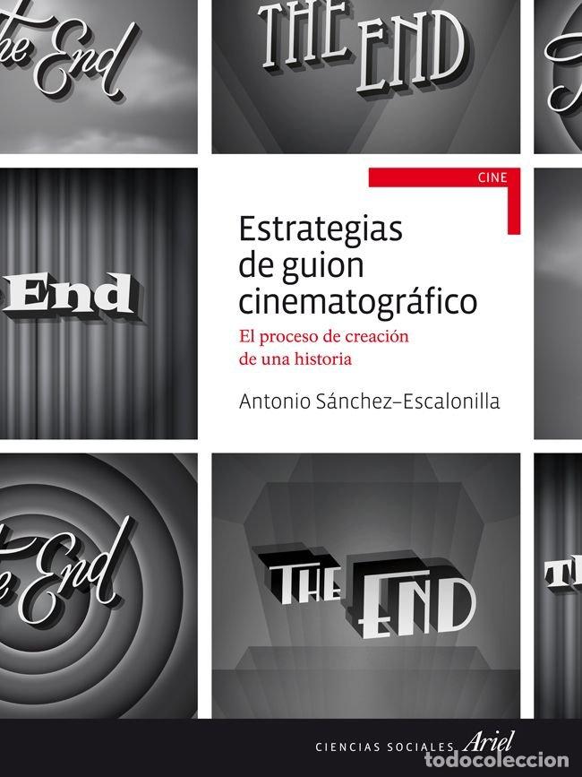 Libros: ESTRATEGIAS DE GUION CINEMATOGRAFICO - SANCHEZ ESCALONILLA, ANTONIO