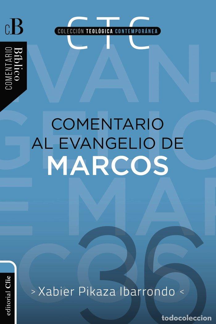 Livres: COMENTARIO AL EVANGELIO DE MARCOS - PIKAZA, XABIER
